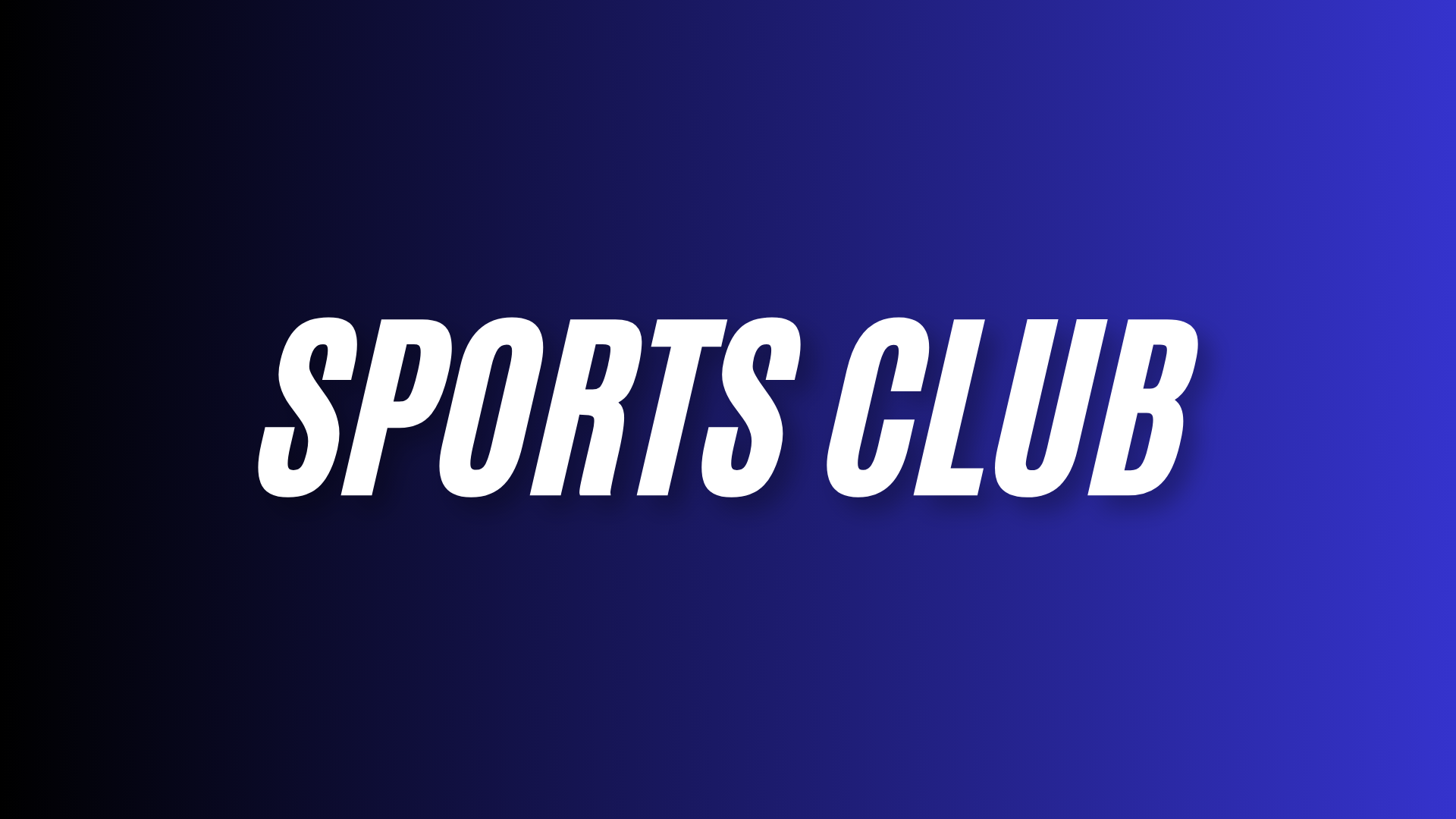 <div style="text-align:justify">SPORTS CLUB</div>
